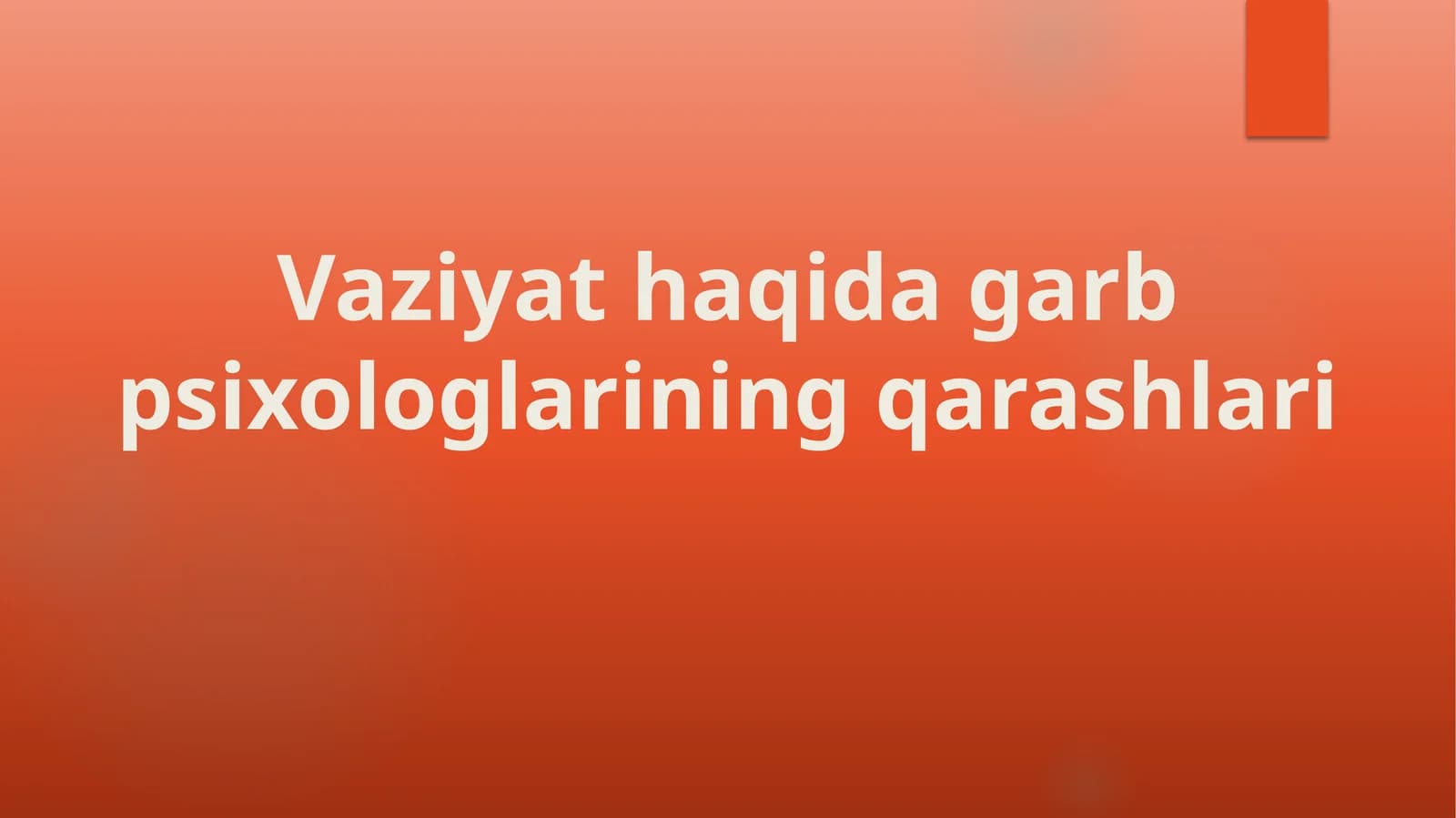 Vaziyat haqida garb psixologlarining qarashlari