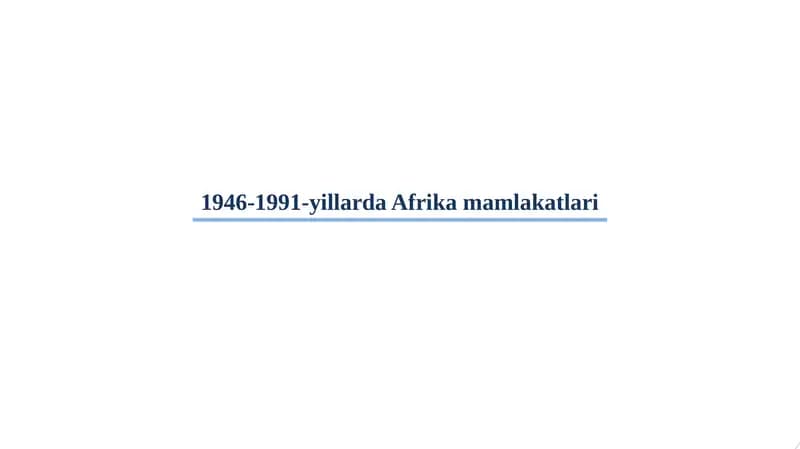 1946-1991-yillarda Afrika mamlakatlari