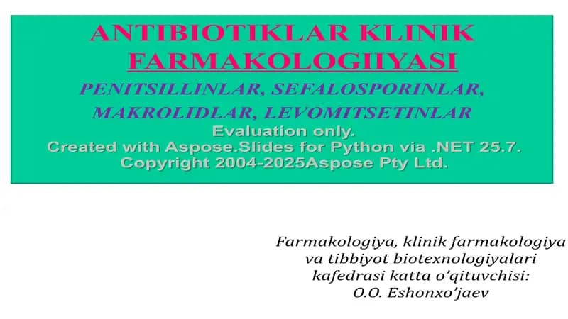 ANTIBIOTIKLAR KLINIK FARMAKOLOGIIYASI