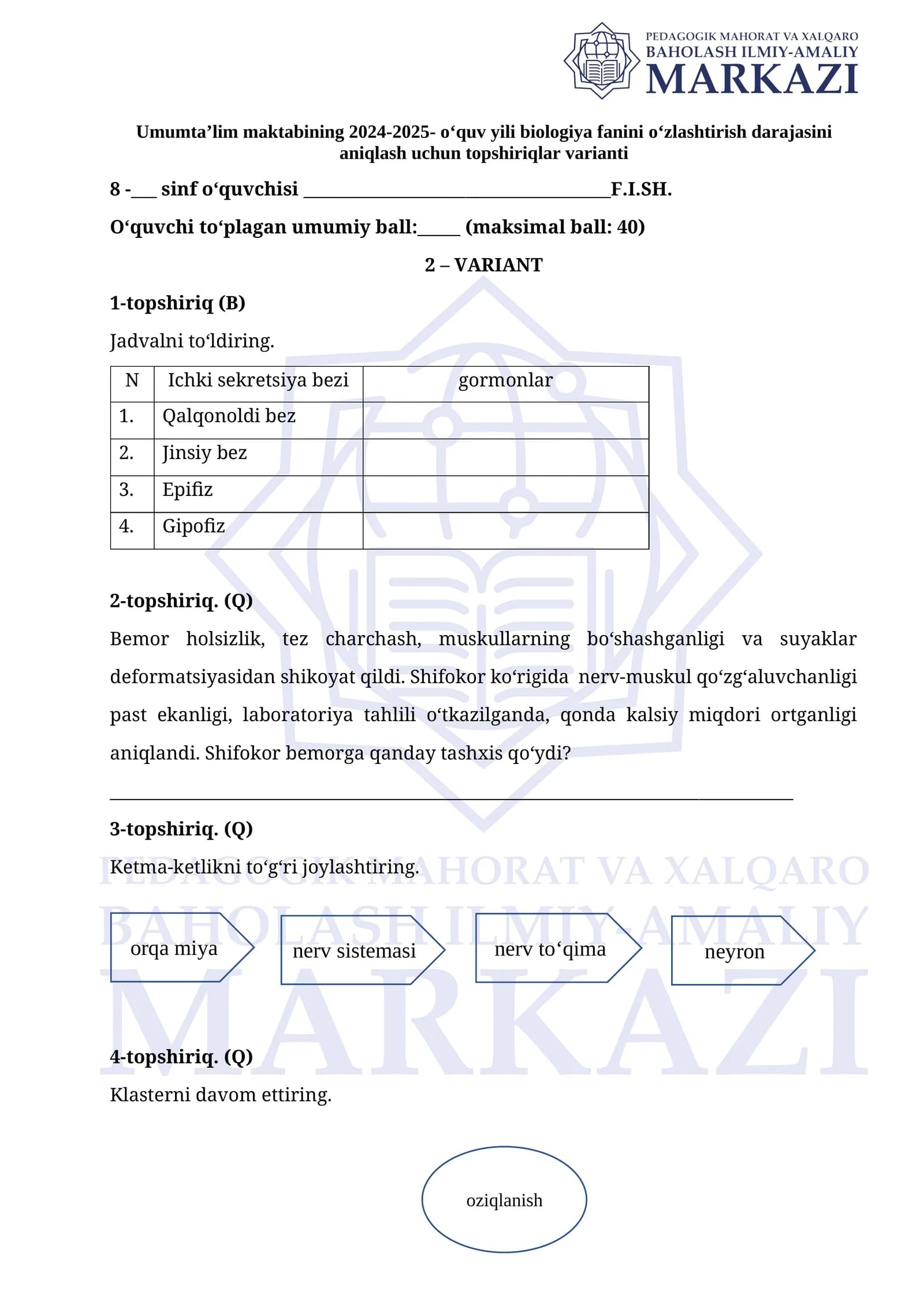 2024-2025 o‘quv yili biologiya fanini o‘zlashtirish darajasini aniqlash uchun topshiriqlar varianti