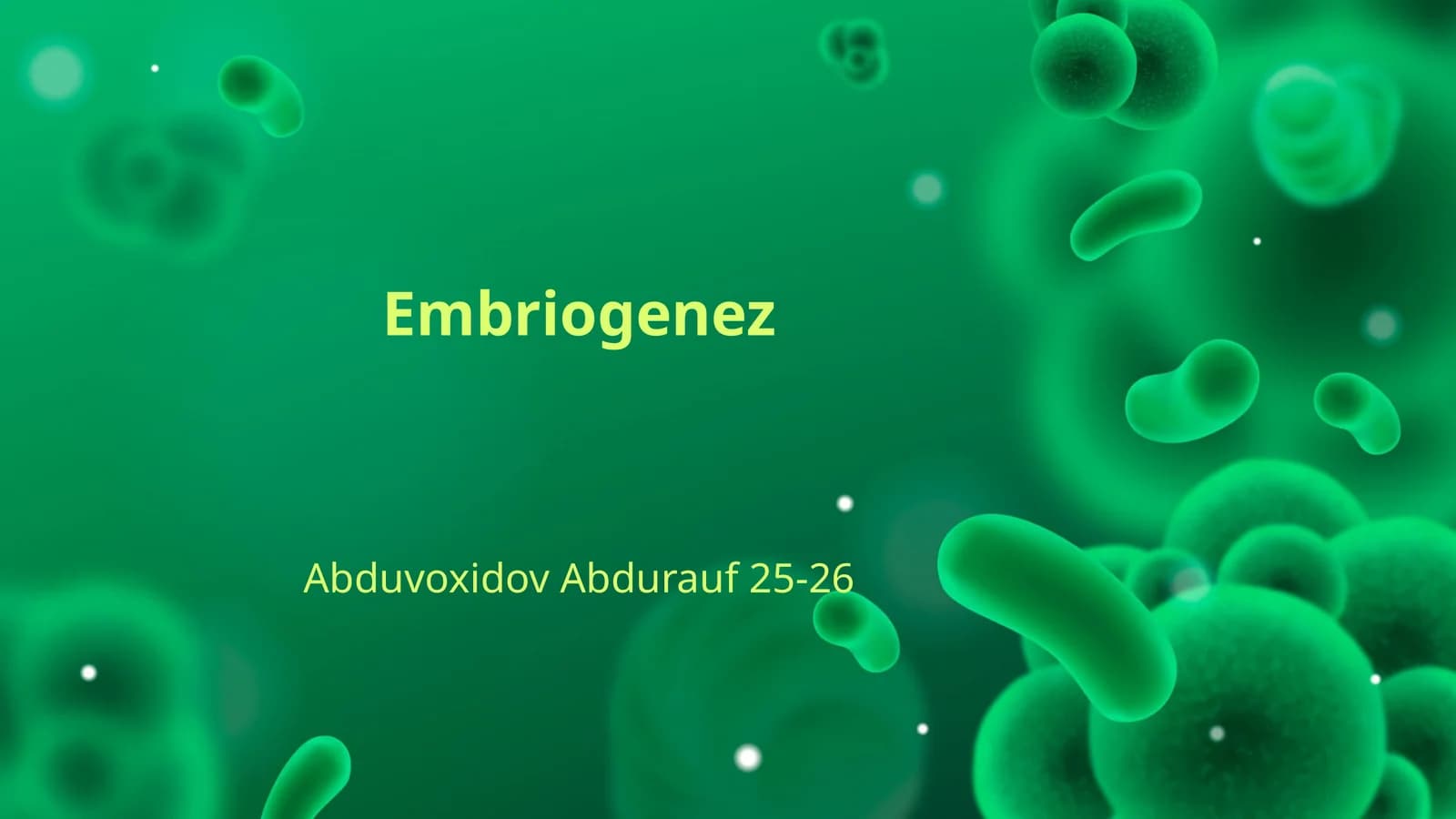 Embriogenez
