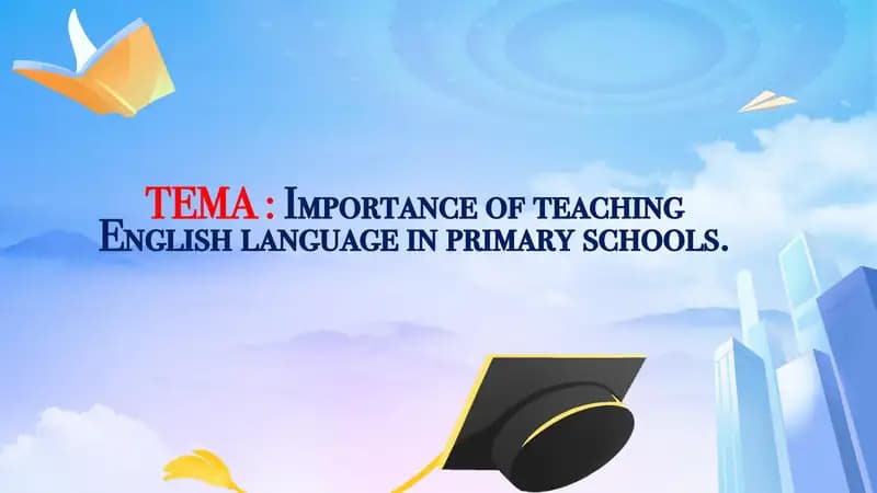 Importance of teaching English language in primary schools