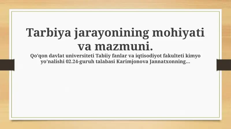 Tarbiya jarayonining mohiyati va mazmuni