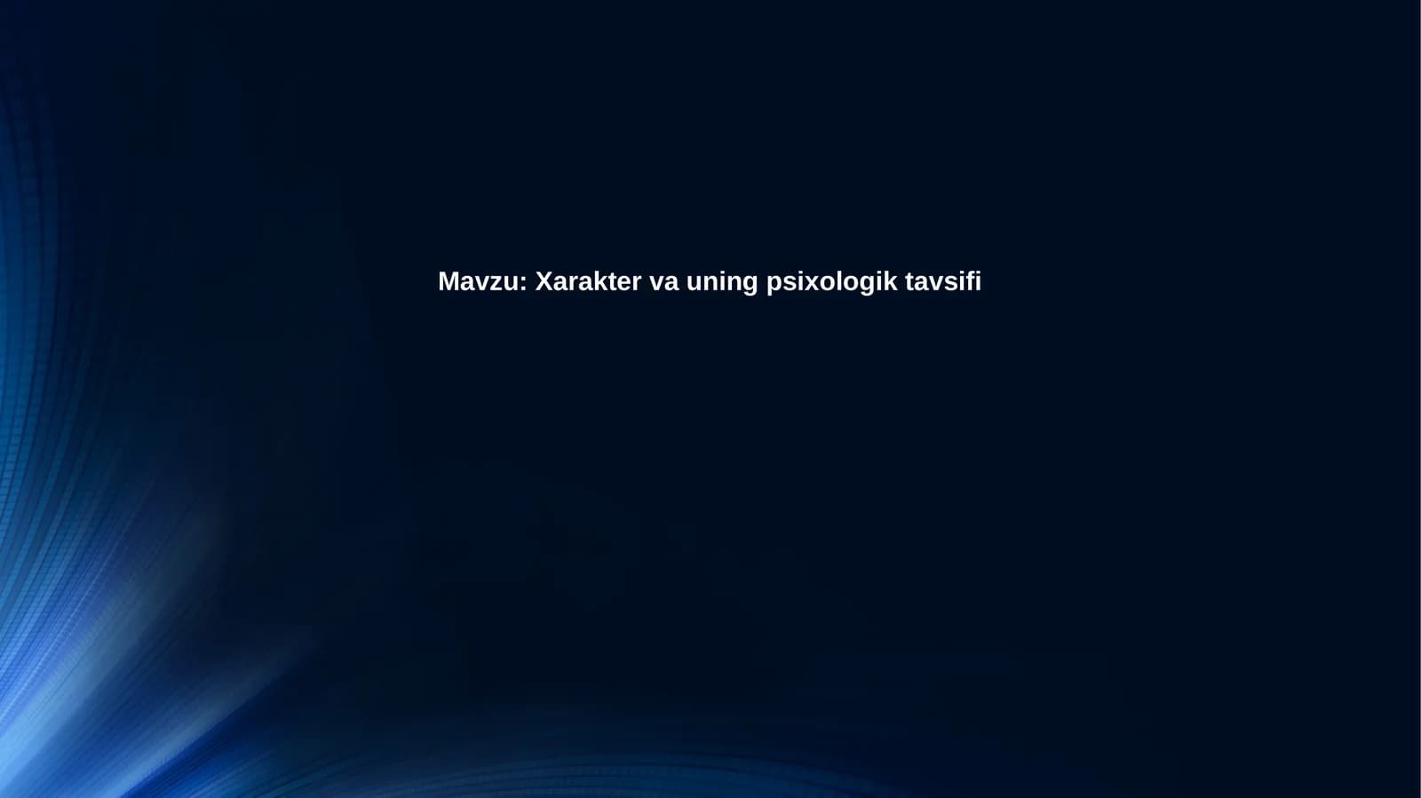 Xarakter vauning psixologik tavsiyasi