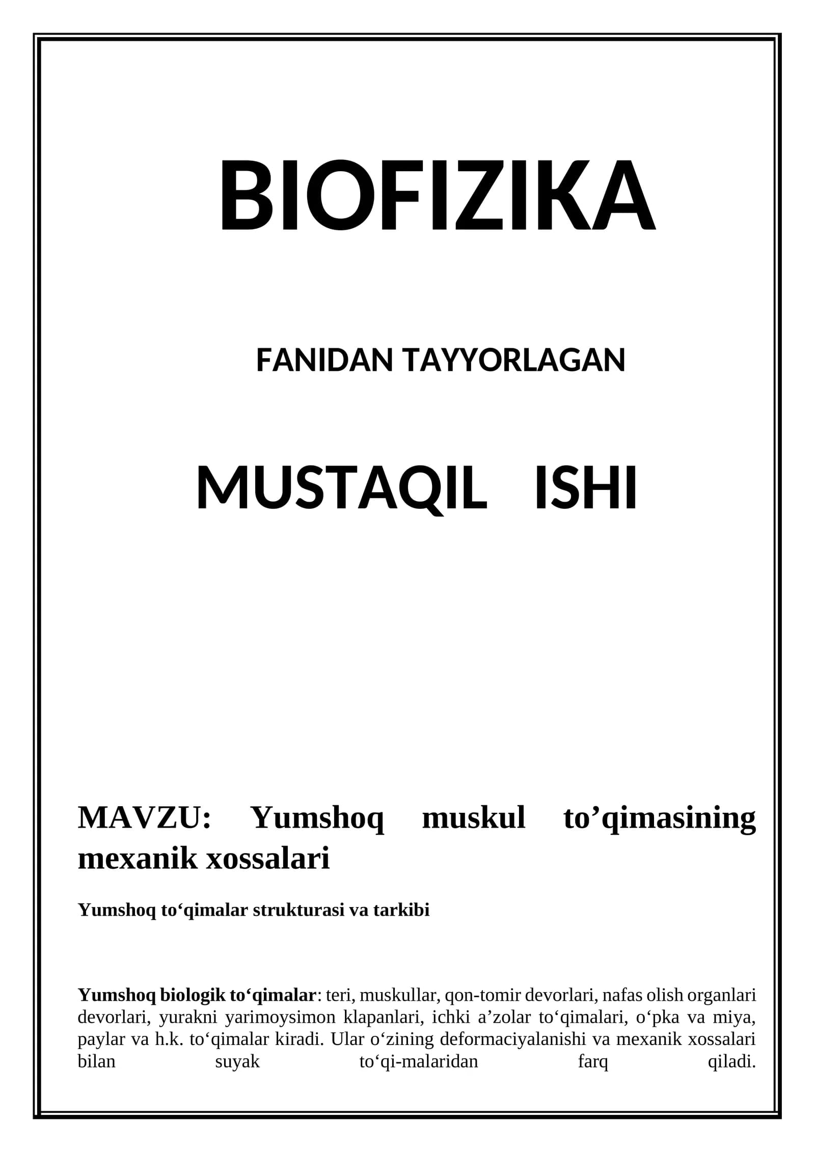 BIOFIZIKA FANIDAN TAYYORLAGAN MUSTAQIL ISHI