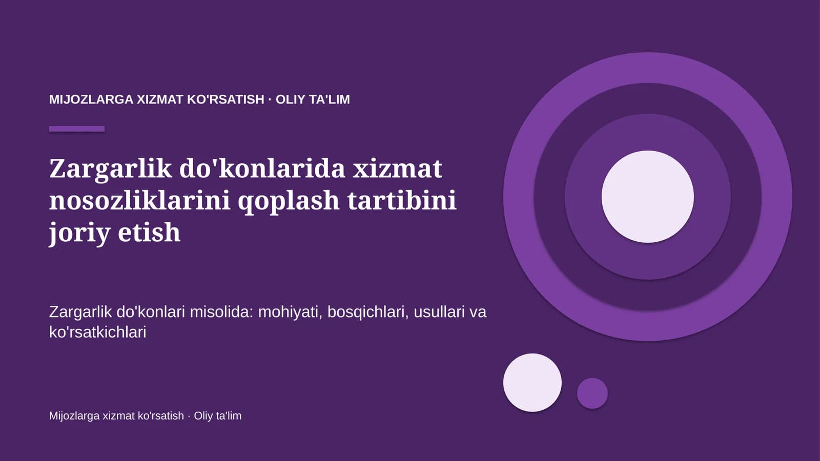 Zargarlik do'konlarida xizmat nosozliklarini qoplash tartibini joriy etish
