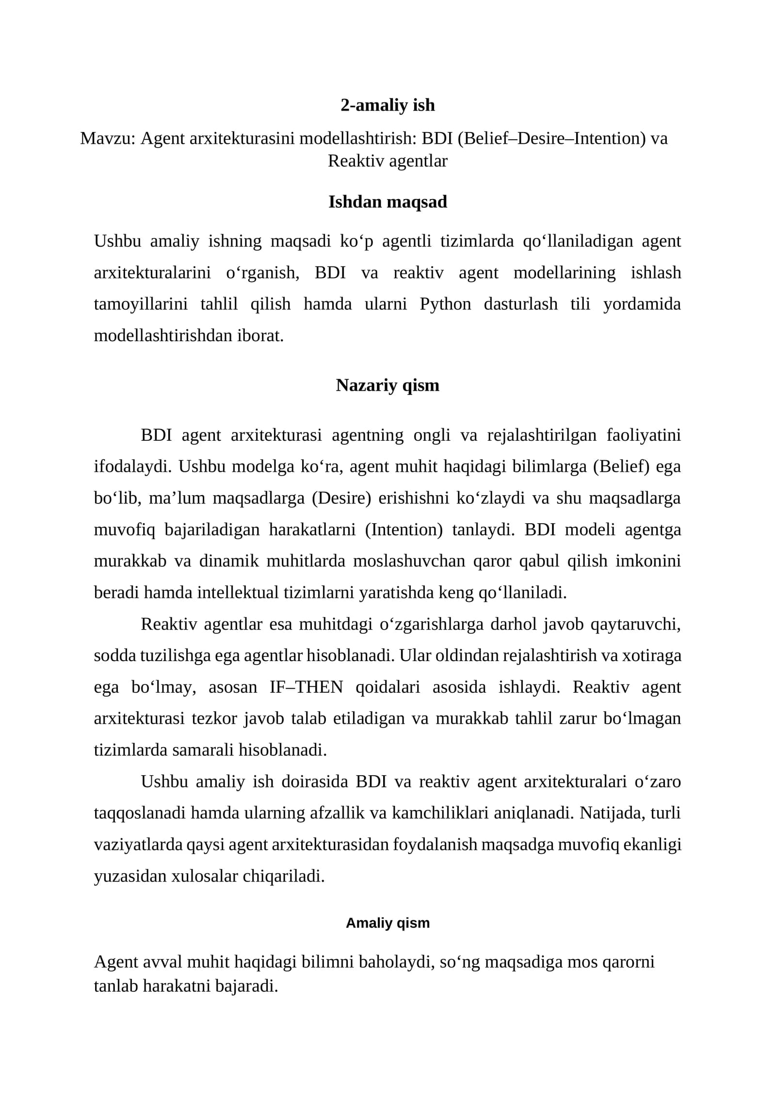 Agent arxitekturasini modellashtirish: BDI (Belief–Desire–Intention) va Reaktiv agentlar