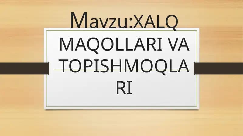 Xalq maqollari va topishmoqlari