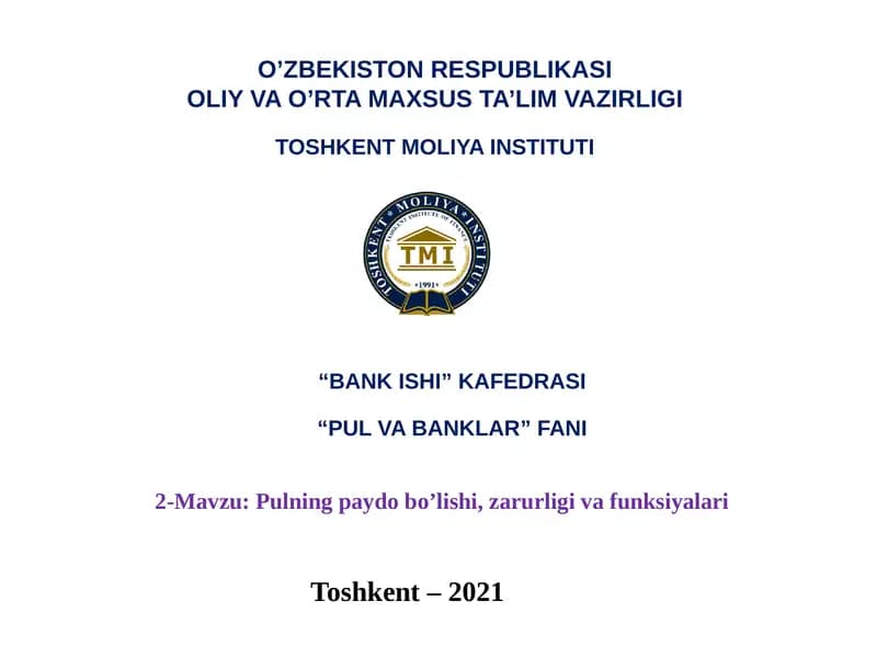 Pulning paydo bo’lishi, zarurligi va funksiyalari