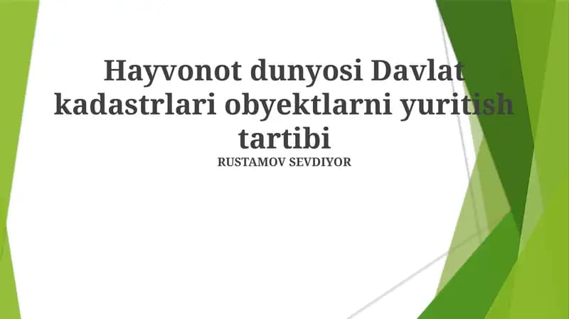 Hayvonot dunyosi Davlat kadastrlari obyektlarni yuritish tartibi