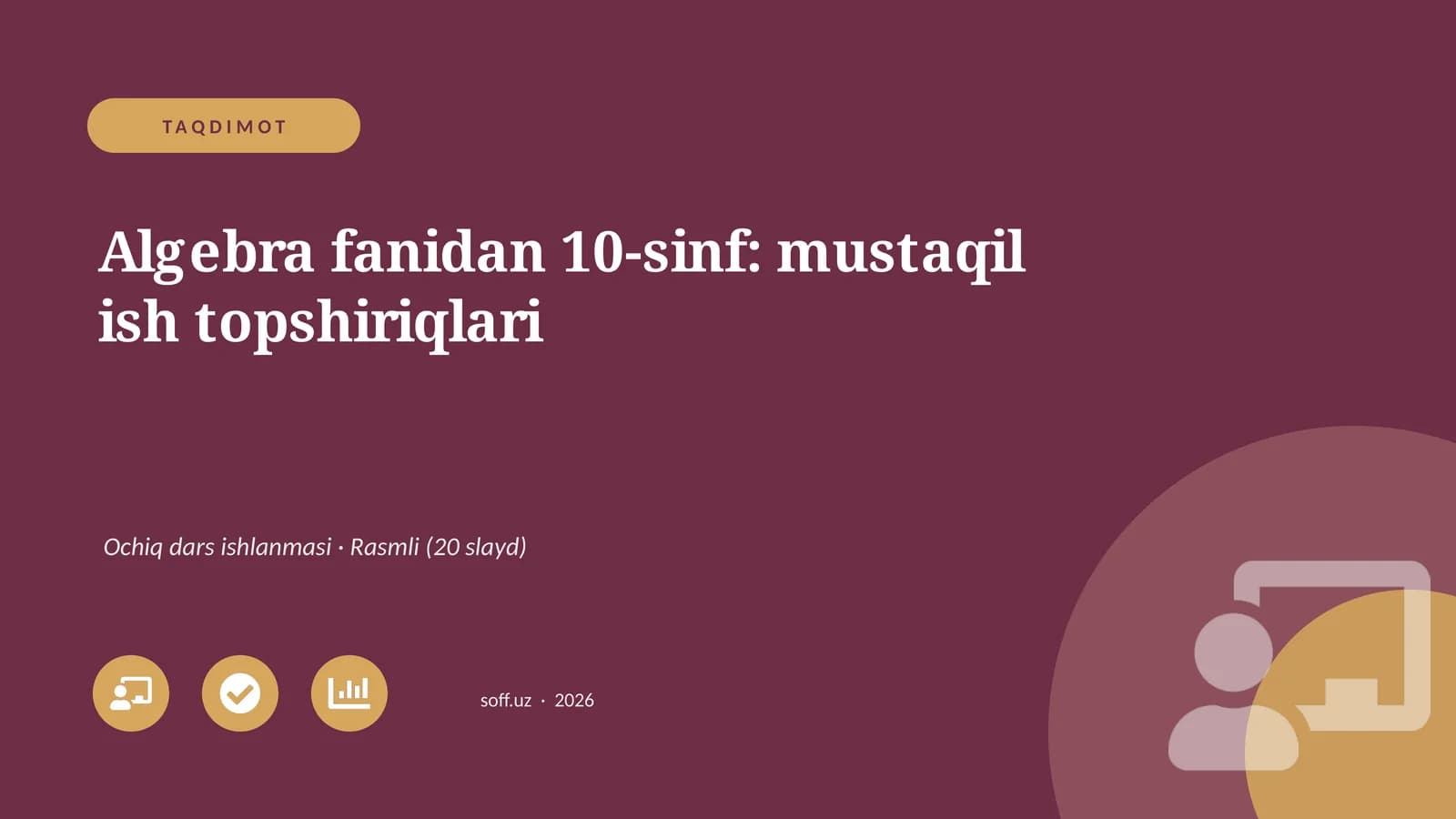 Algebra fanidan 10-sinf: mustaqil ish topshiriqlari