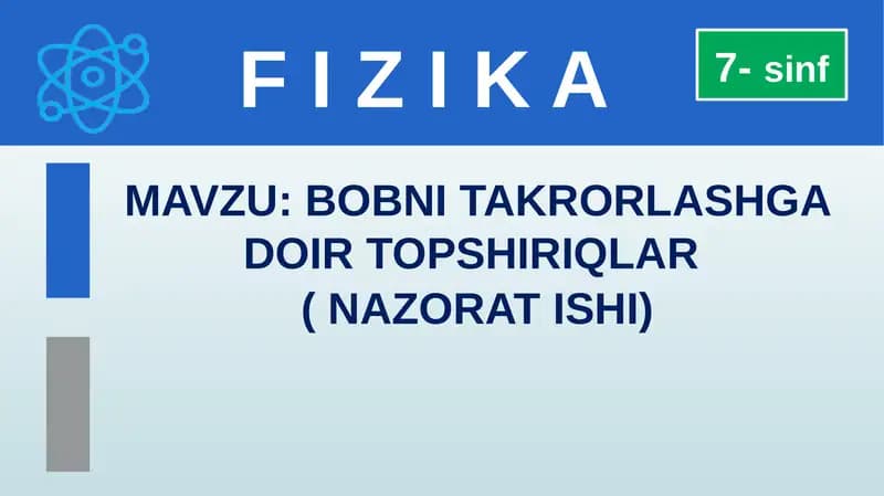 BOBNI TAKRORLASHGA DOIR TOPSHIRIQLAR
