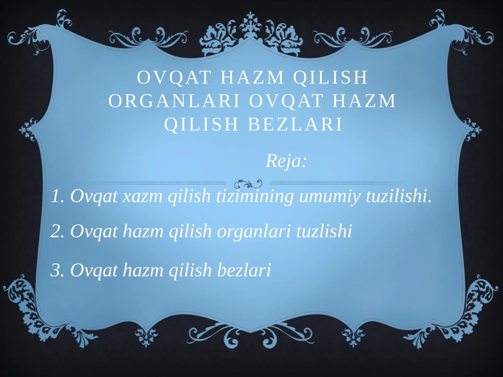 ovqat hazm qilish organlari