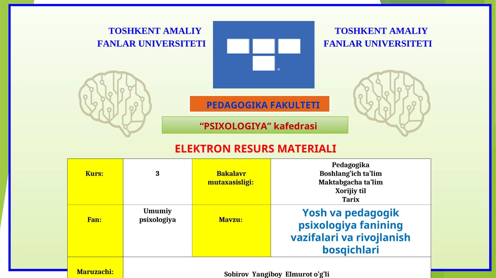 Yosh va pedagogik psixologiya fanining vazifalari va rivojlanish bosqichlari