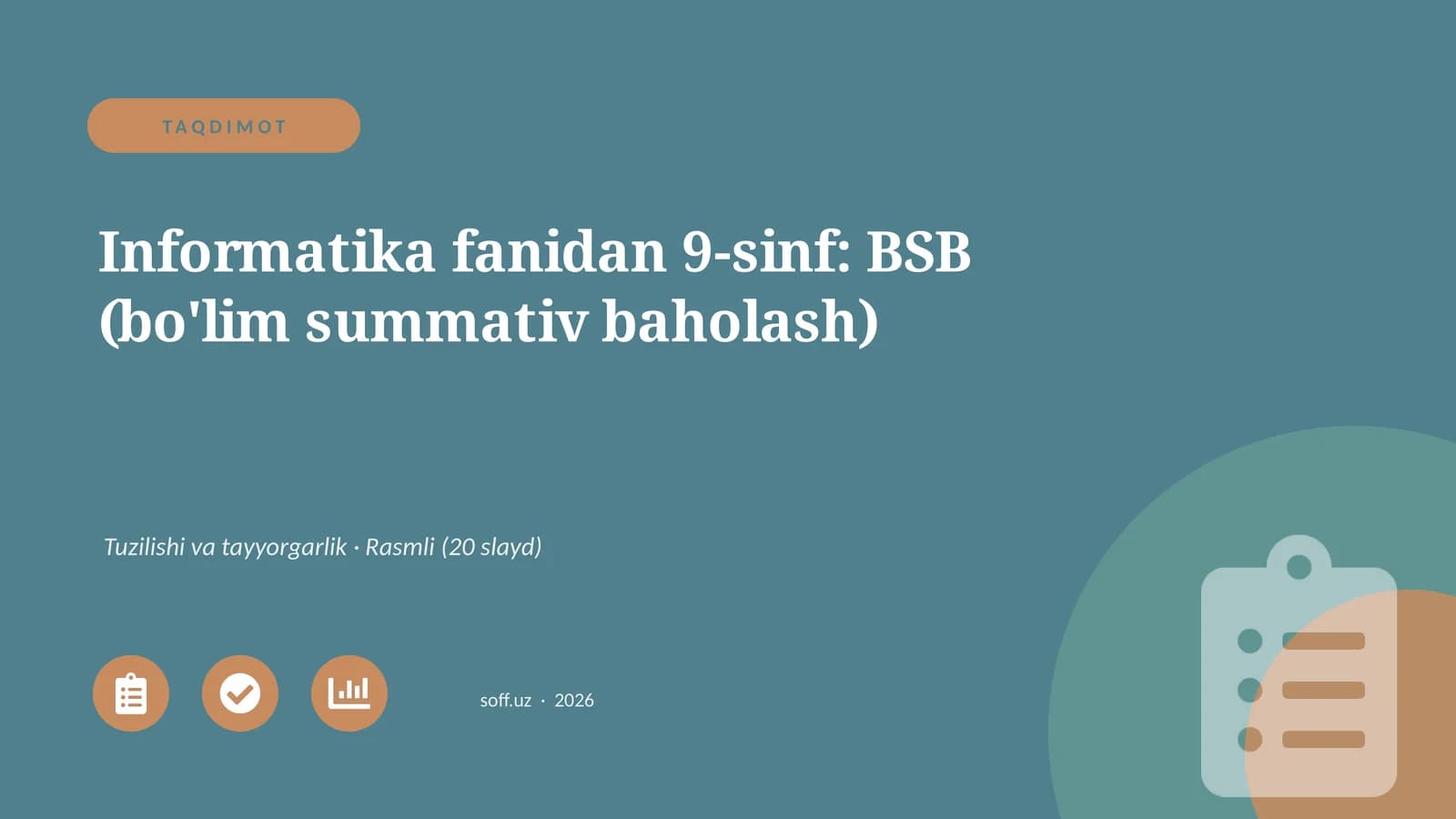 Informatika fanidan 9-sinf: BSB (bo'lim summativ baholash)