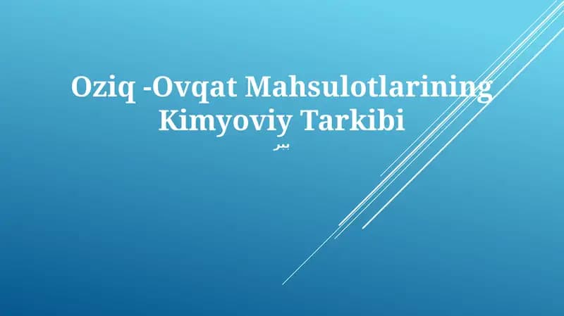 Oziq -Ovqat Mahsulotlarining Kimyoviy Tarkibi