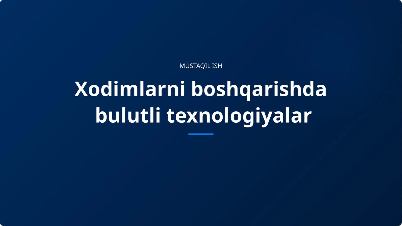 Xodimlarni boshqarishda bulutli texnologiyalar