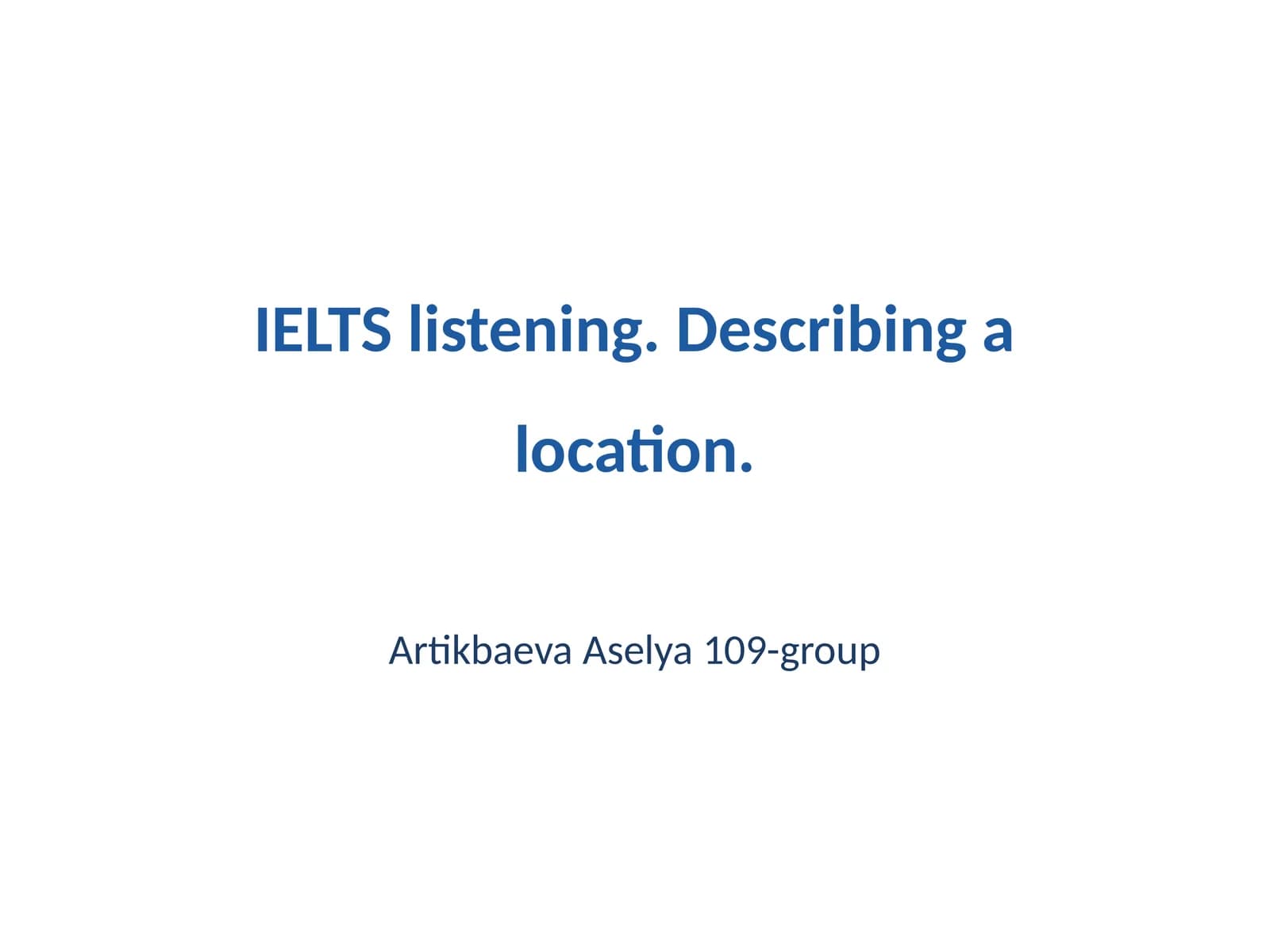IELTS listening. Describing a location