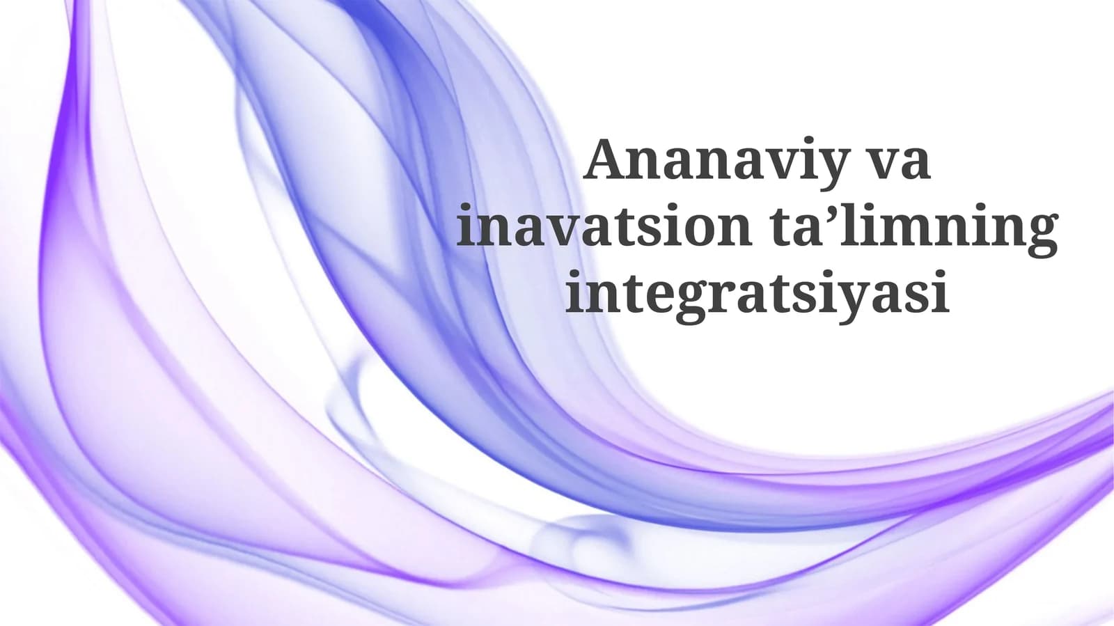 Ananaviy vaziyatning integratsiyasi