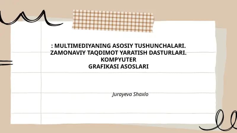 MULTIMEDIYANING ASOSIY TUSHUNCHALARI