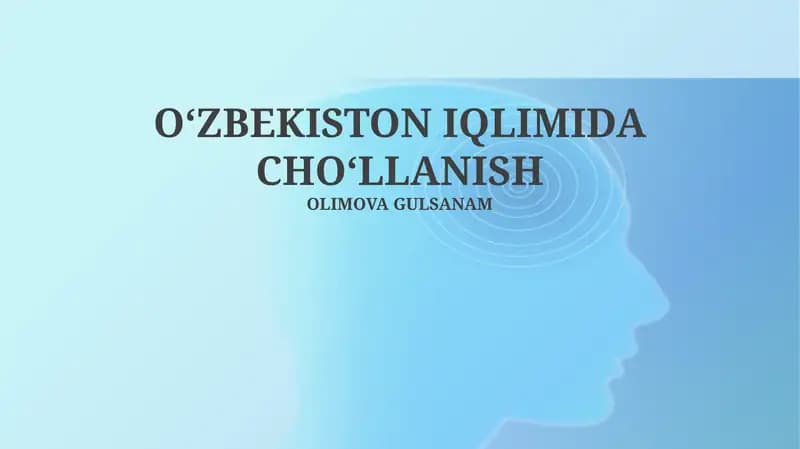 OʻZBEKISTON IQLIMIDA CHOʻLLANISH