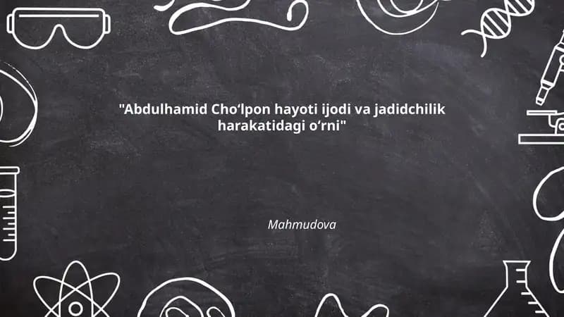 Abdulhamid Choʻlpon hayoti ijodi va jadidchilik harakatidagi oʻrni