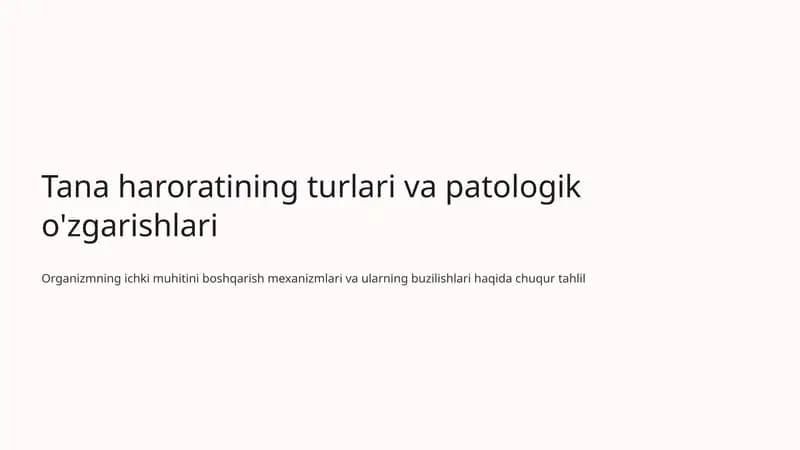 Tana haroratining turlari va patologik o'zgarishlari