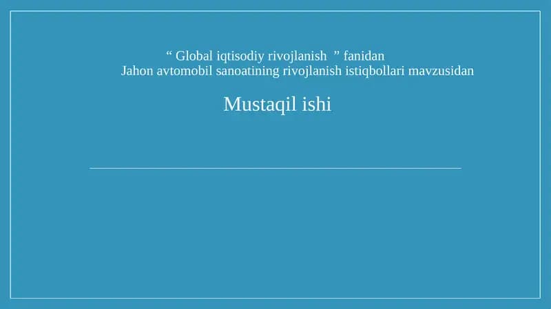 Jahon avtomobil sanoati hozirgi holati