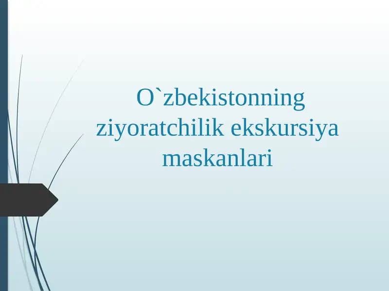 O`zbekistonning ziyoratchilik ekskursiyalar maskanlari