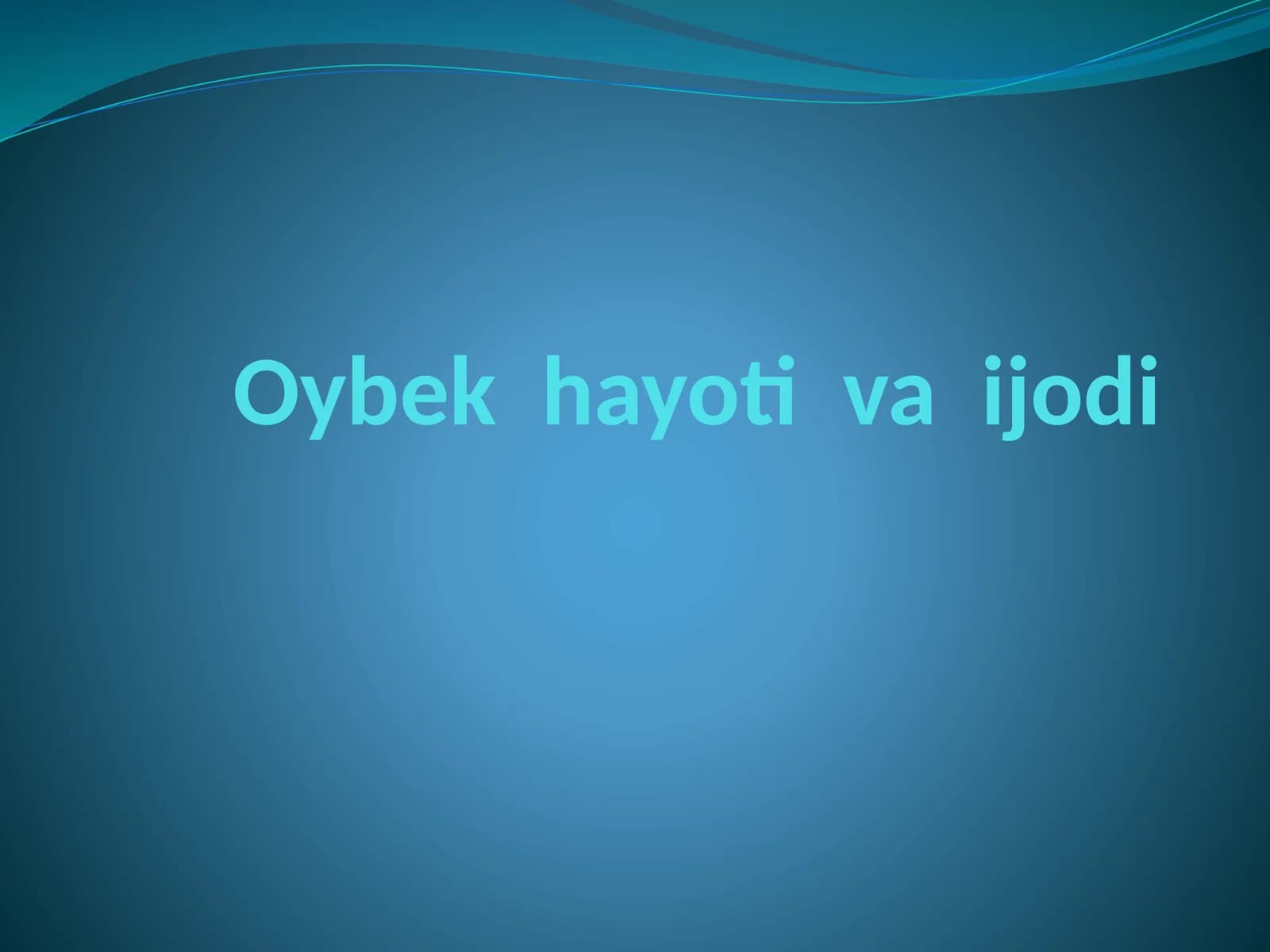 Oybek hayoti va ijodi