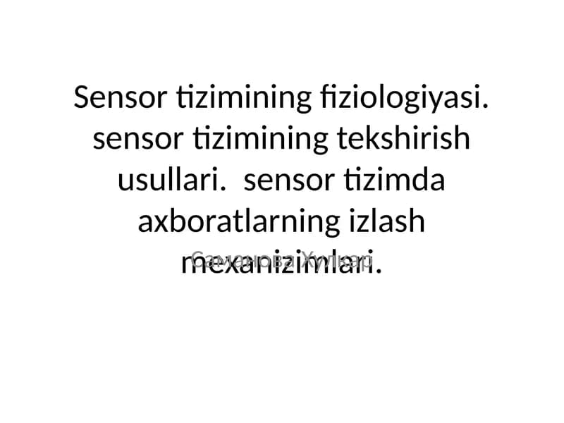 Sensor tizimining fiziologiyasi