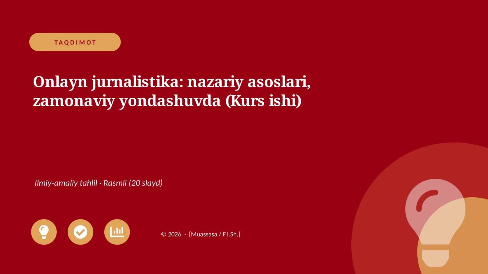 Onlayn jurnalistika: nazariy asoslari, zamonaviy yondashuvda (Kurs ishi)