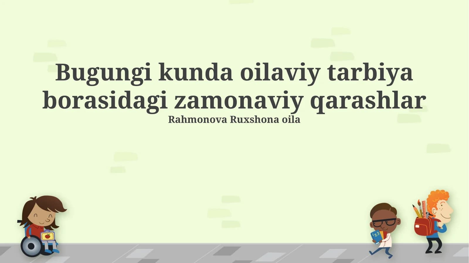Zamonaviy Oila Tarbiyasi Yondashuvlari