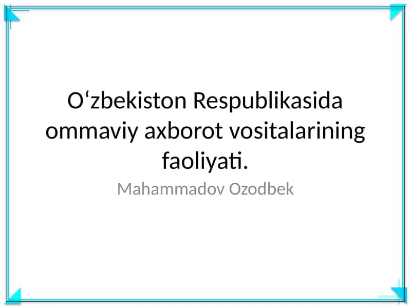 Ommaviy axborot vositalarining faoliyati