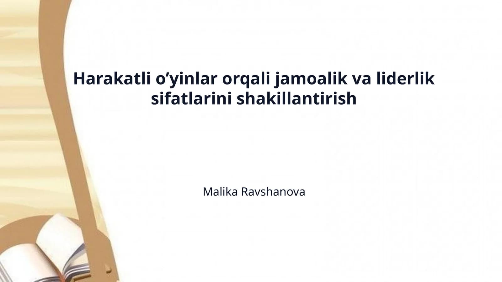 Harakatli o’yinlar orqali jamoalik va liderlik sifatlarini shakillantirish