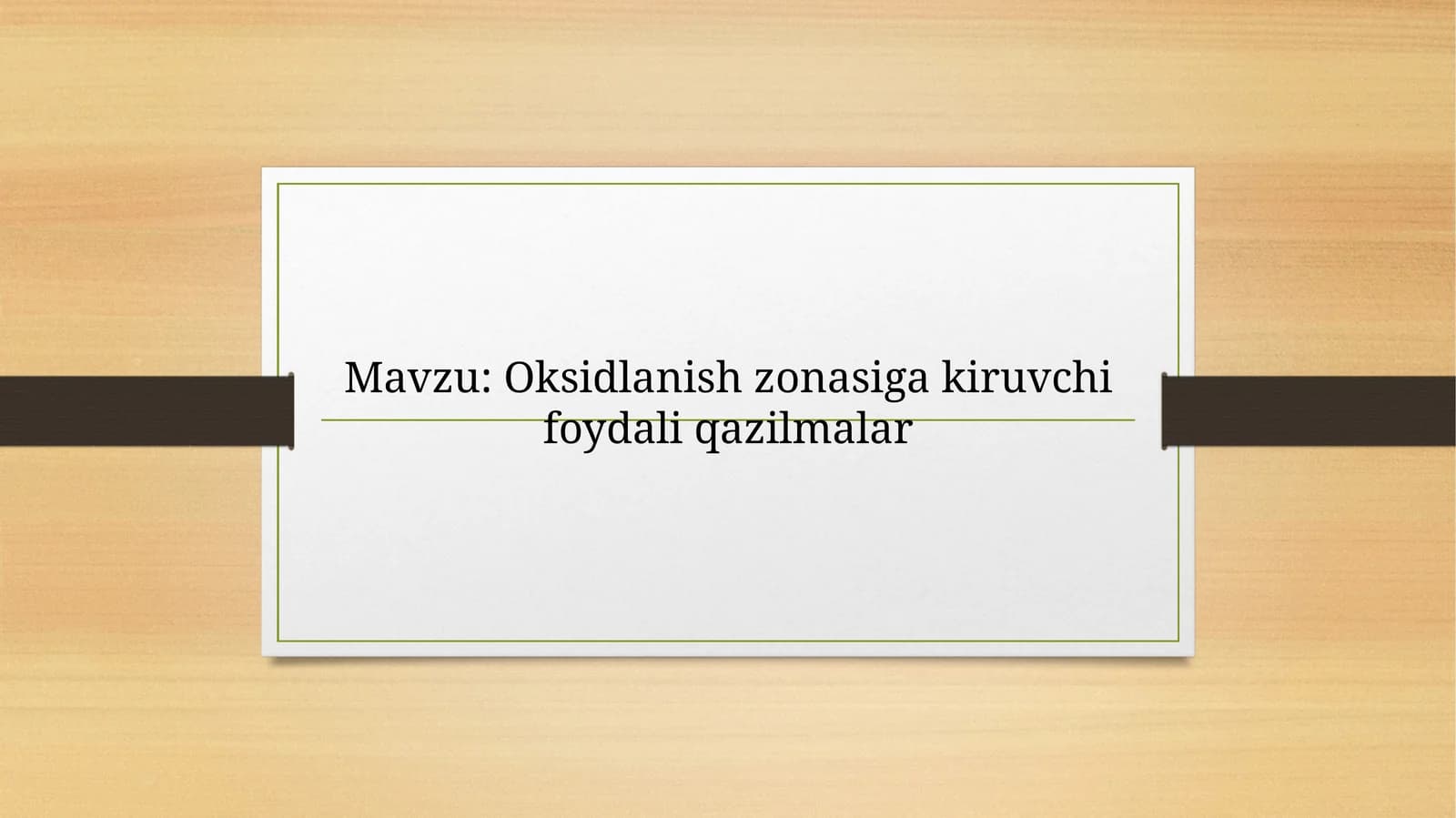 Oksidlanish zonasiga kiruvchi foydali qazilmalar