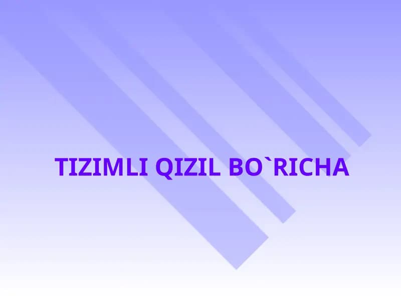 Tizimli Qizil Bo`richa