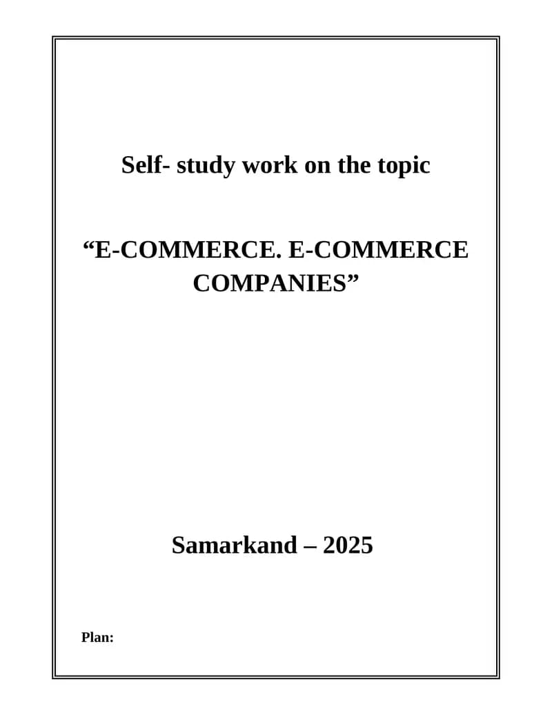 Self-study work on the topic "E-COMMERCE. E-COMMERCE COMPANIES"