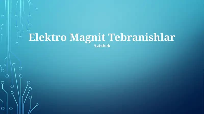 Elektro Magnit Tebranishlar