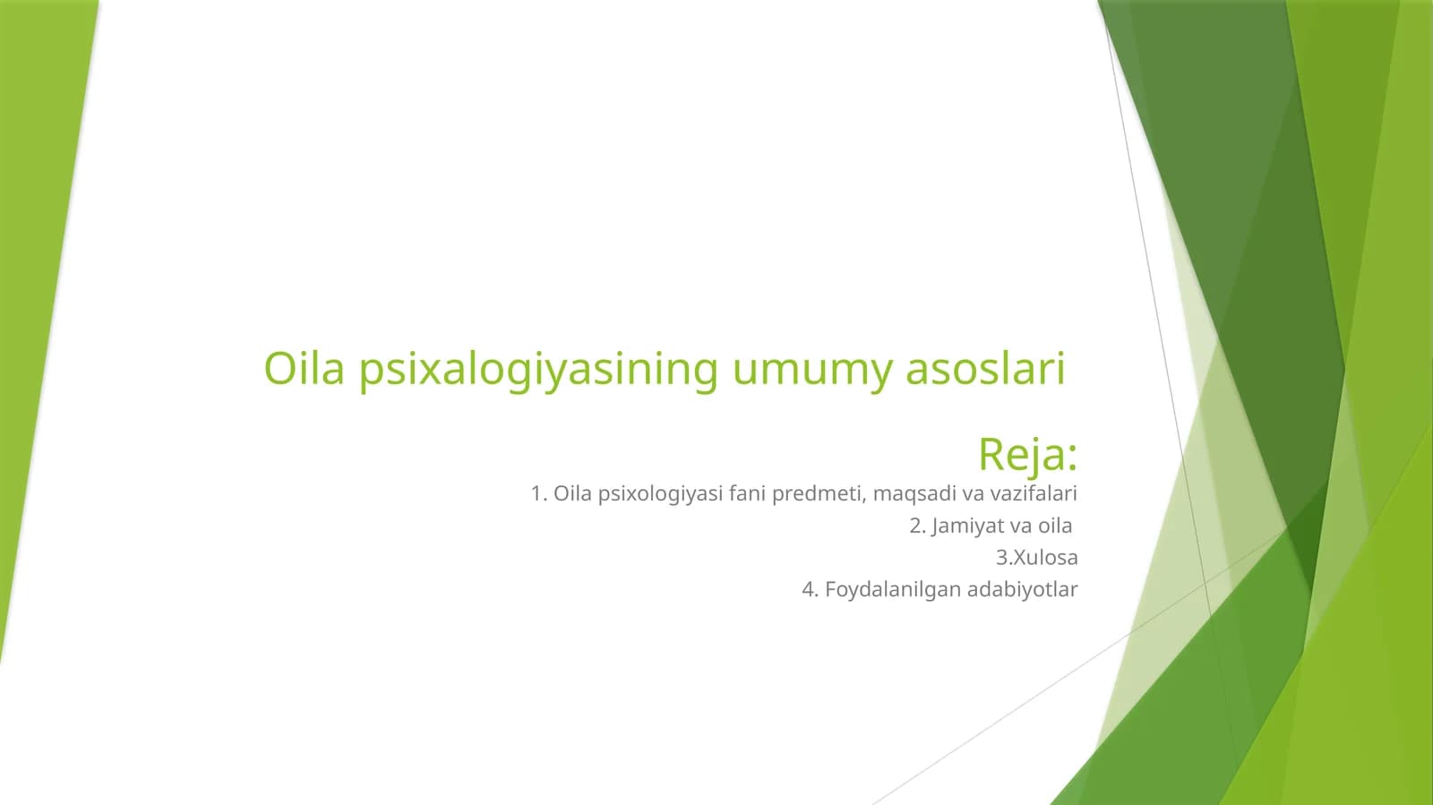 Oilapsixalogiyasining umumiy asoslari