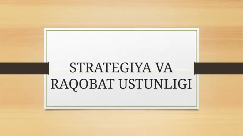 Raqobat ustunligi strategiyasi