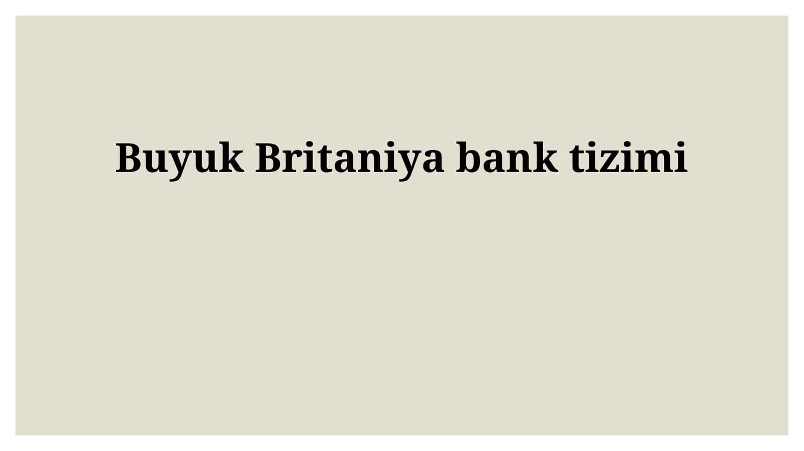 Buyuk Britaniya bank tizimi