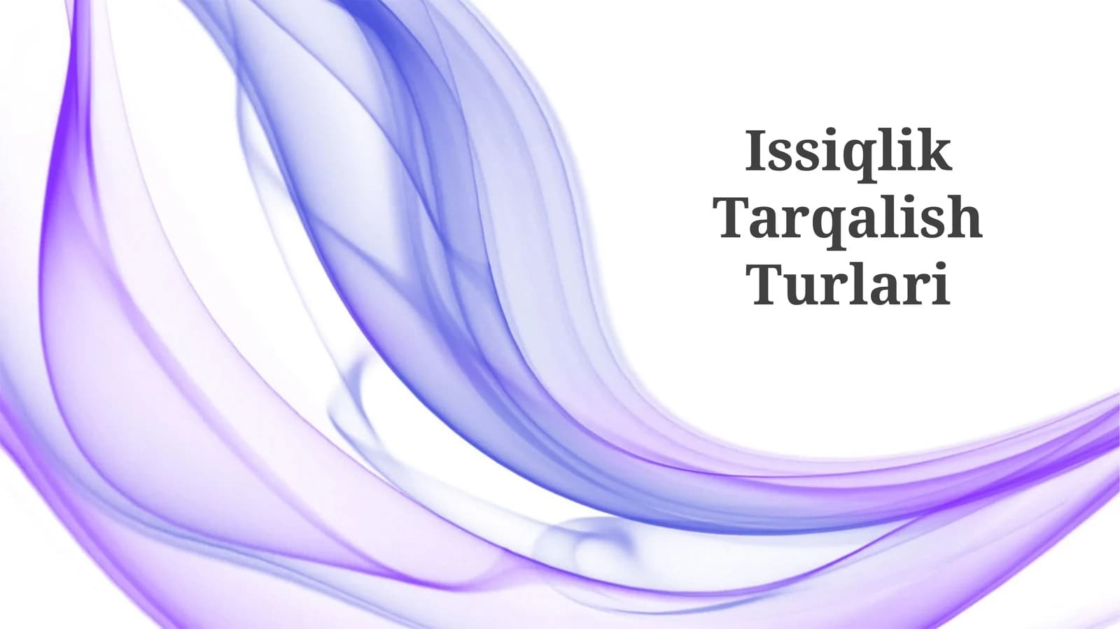 Issiqlik Tarqalish Turlari