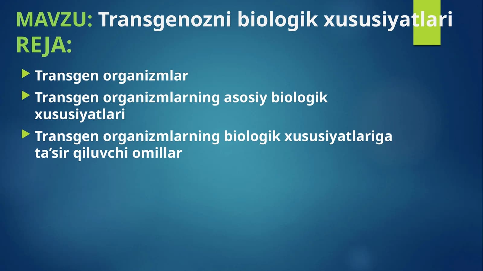 Transgenozni biologik xususiyatlari