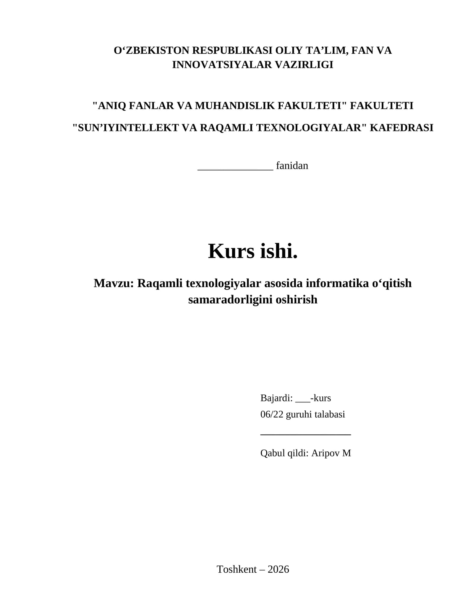 Raqamli texnologiyalar asosida informatika oʻqitish samaradorligini oshirish