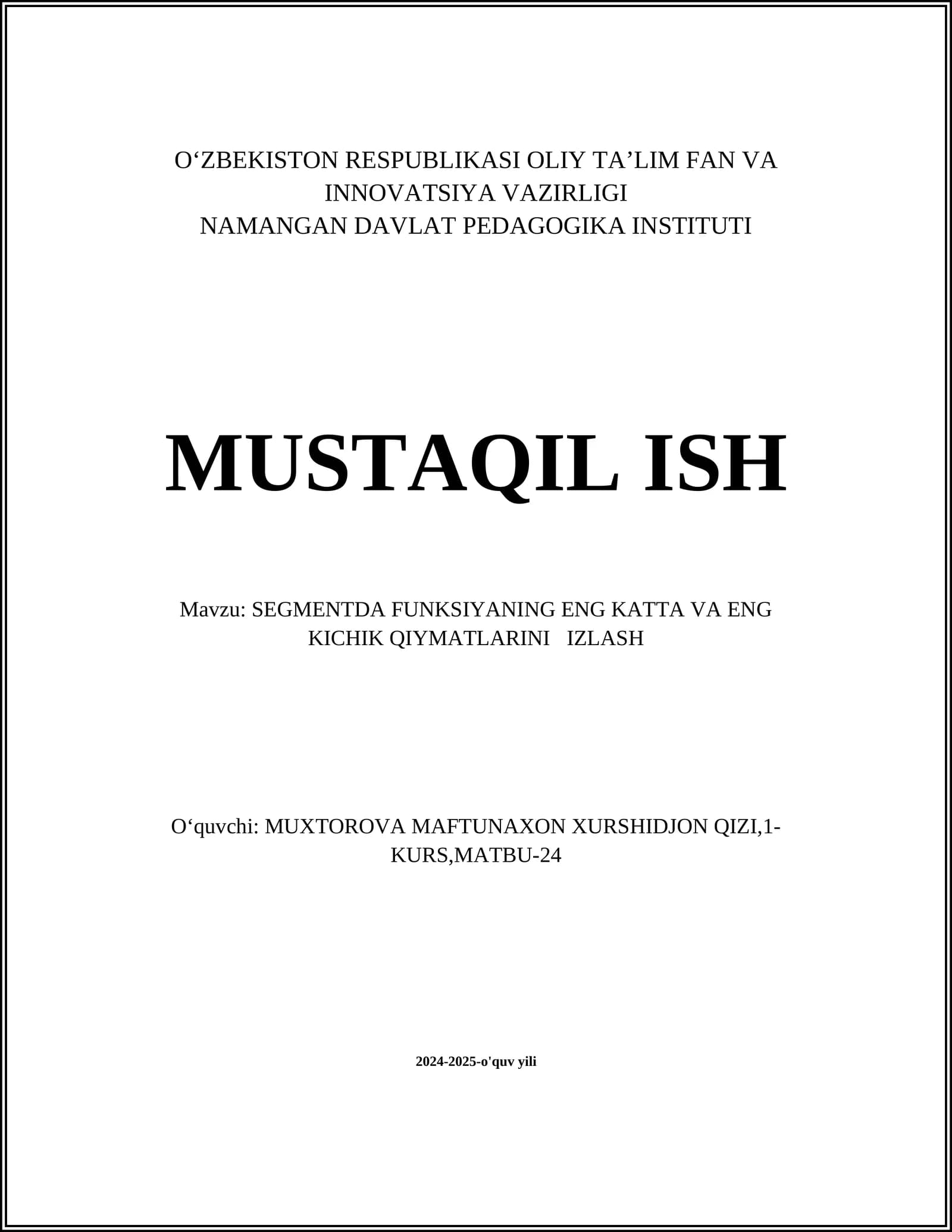 SEGMENTDA FUNKSIYANING ENG KATTA VA ENG KICHIK QIYMATLARINI IZLASH