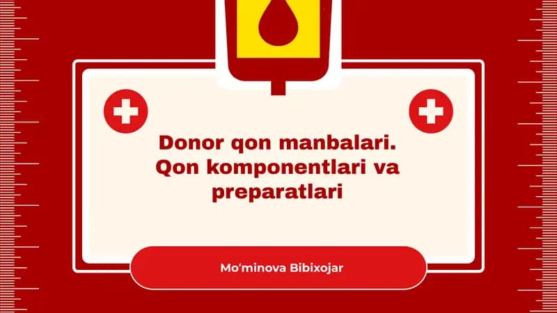 Qon donorligi ahamiyati va manbalari