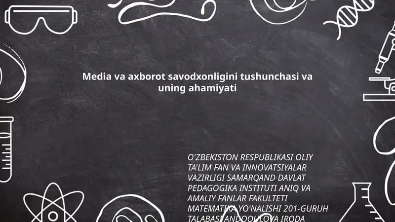 Media va axborot savodxonligini tushunchasi va uning ahamiyati