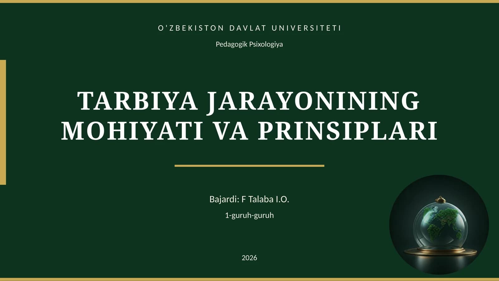 TARBIYA JARAYONINING MOHIYATI VA PRINSIPLARI