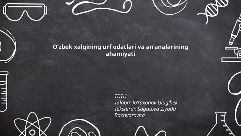 O’zbek xalqining urf odatlari va an’analarining ahamiyati